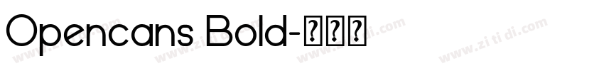 Opencans Bold字体转换